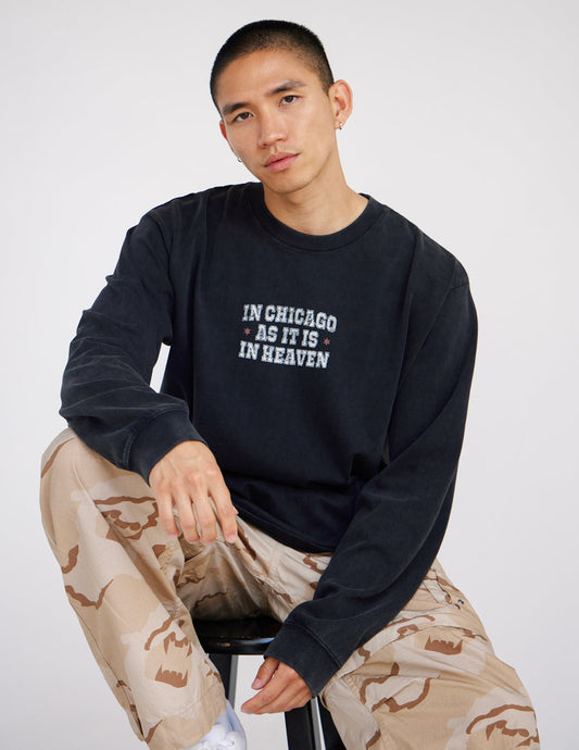 In Chicago as It Is in Heaven LS Heavyweight Tee